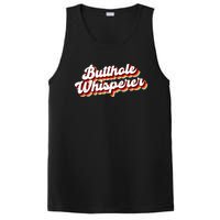 Butthole Whisperer Sarcastic Jokes Retro Funny Gift PosiCharge Competitor Tank