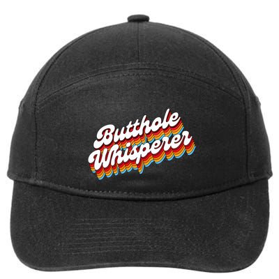Butthole Whisperer Sarcastic Jokes Retro 7-Panel Snapback Hat