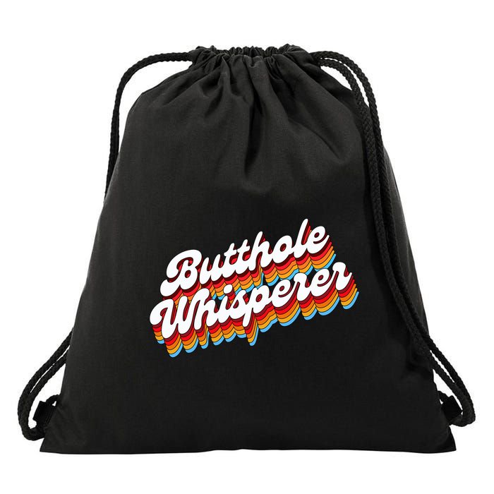 Butthole Whisperer Sarcastic Jokes Retro Drawstring Bag