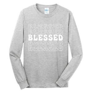 Blessed White Stacked Lettering Christian Religious Tall Long Sleeve T-Shirt