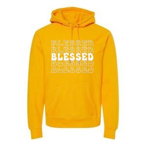 Blessed White Stacked Lettering Christian Religious Premium Hoodie