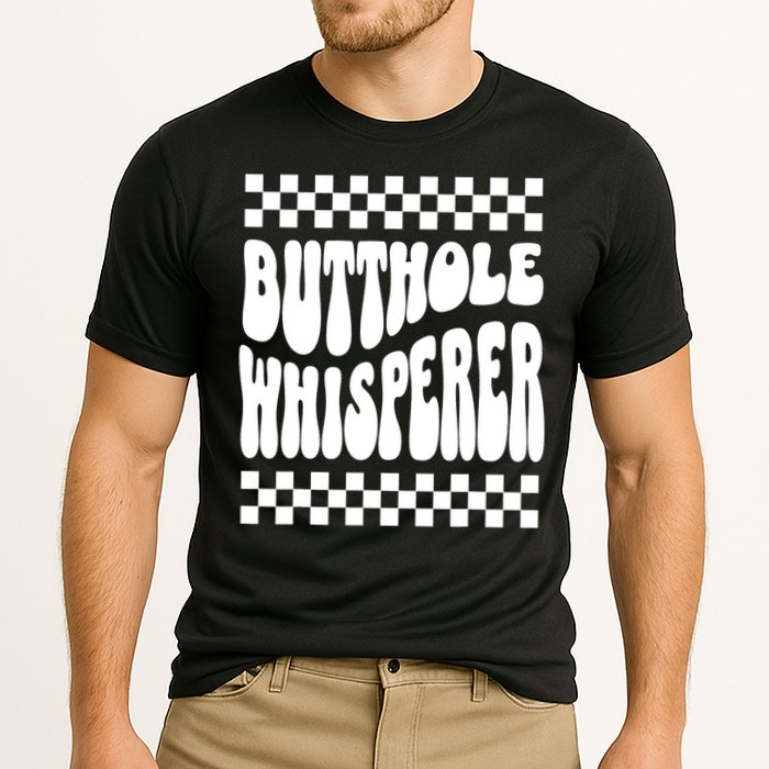 Butthole Whisperer Sarcastic Jokes Retro Performance Shirt