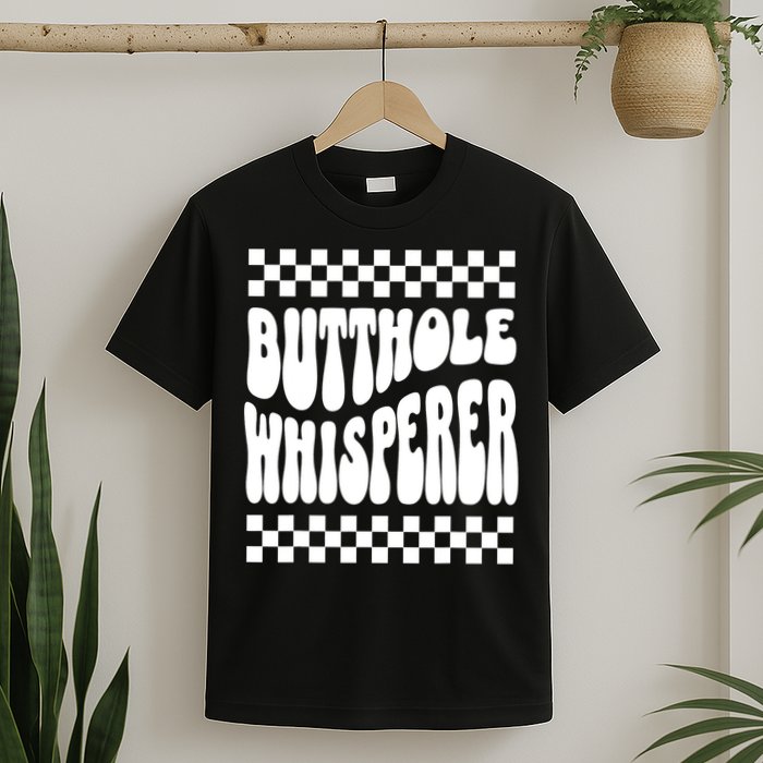 Butthole Whisperer Sarcastic Jokes Retro T-Shirt