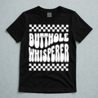 Butthole Whisperer Sarcastic Jokes Retro T-Shirt