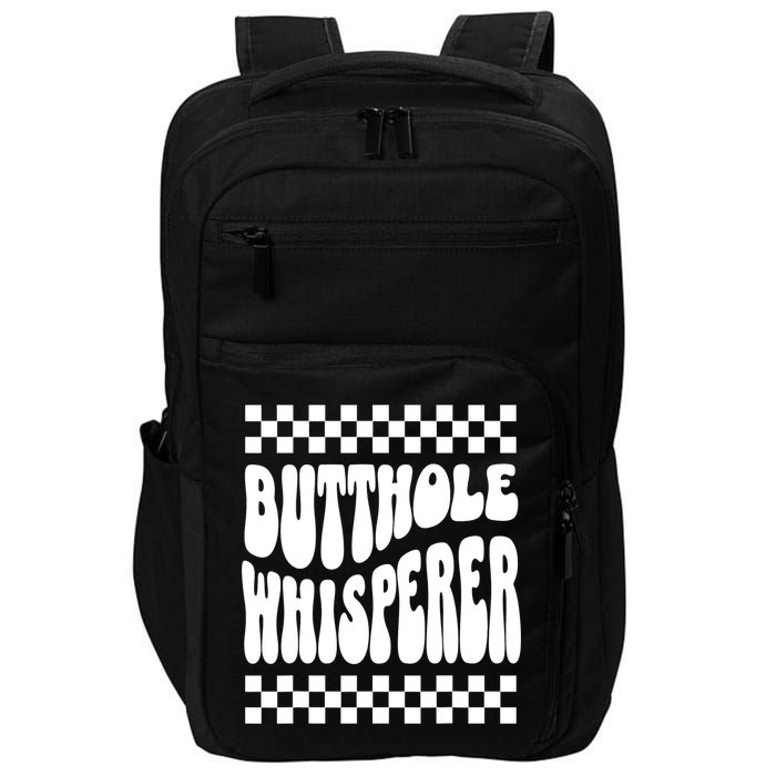 Butthole Whisperer Sarcastic Jokes Retro Impact Tech Backpack
