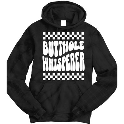 Butthole Whisperer Sarcastic Jokes Retro Tie Dye Hoodie