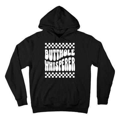 Butthole Whisperer Sarcastic Jokes Retro Tall Hoodie