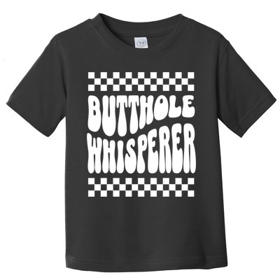 Butthole Whisperer Sarcastic Jokes Retro Toddler T-Shirt