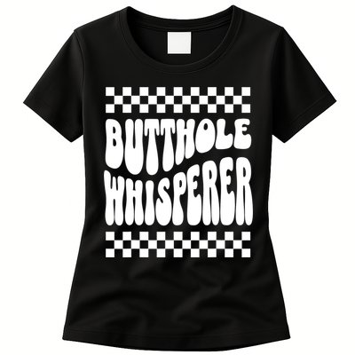 Butthole Whisperer Sarcastic Jokes Retro Womens T-Shirt