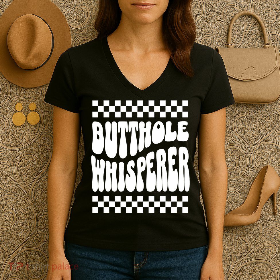 Butthole Whisperer Sarcastic Jokes Retro Women's V-Neck T-Shirt