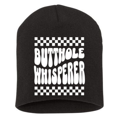 Butthole Whisperer Sarcastic Jokes Retro Short Acrylic Beanie