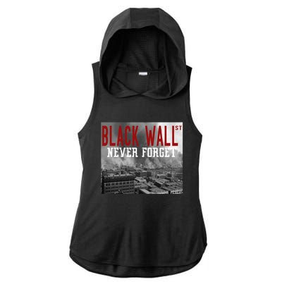 Black Wall Street Never Forget Our History Black Wall Street Gift Ladies PosiCharge Tri-Blend Wicking Draft Hoodie Tank