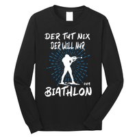 Biathlon Winter Sport Biathlet Funny Biathlon Long Sleeve Shirt