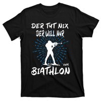 Biathlon Winter Sport Biathlet Funny Biathlon T-Shirt