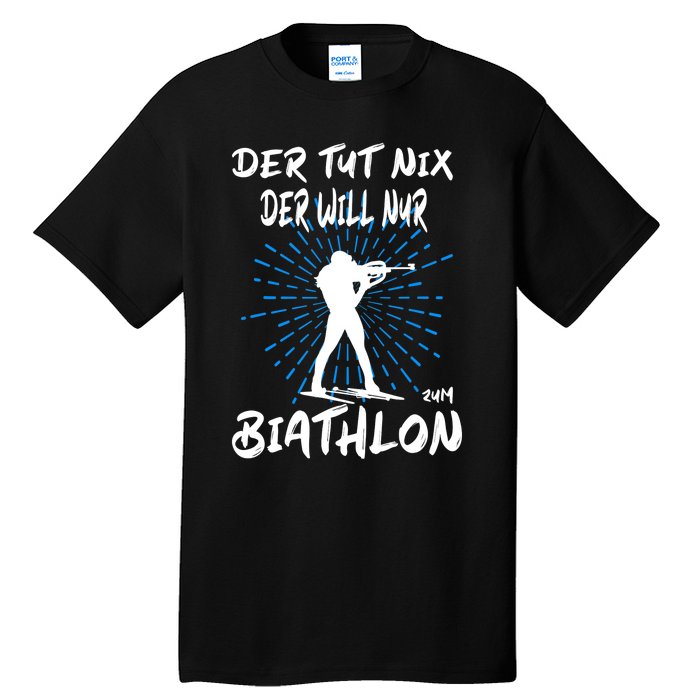 Biathlon Winter Sport Biathlet Funny Biathlon Tall T-Shirt