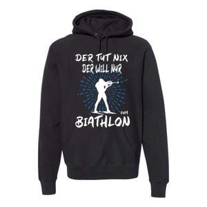 Biathlon Winter Sport Biathlet Funny Biathlon Premium Hoodie