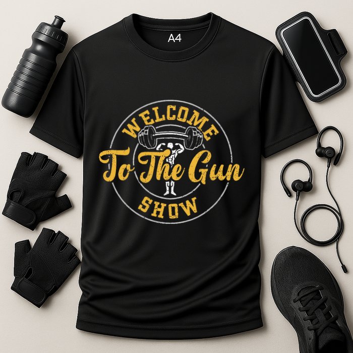 Bodybuilding Welcome To The Gun Show Gym Sayings Cooling Performance Crew T-Shirt