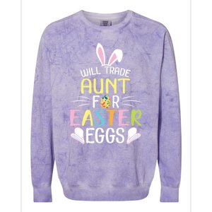 Bunny Will Trade Aunt For Easter Eggs Candy Happy To Me You Cool Gift Colorblast Crewneck Sweatshirt