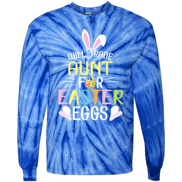 Bunny Will Trade Aunt For Easter Eggs Candy Happy To Me You Cool Gift Tie-Dye Long Sleeve Shirt