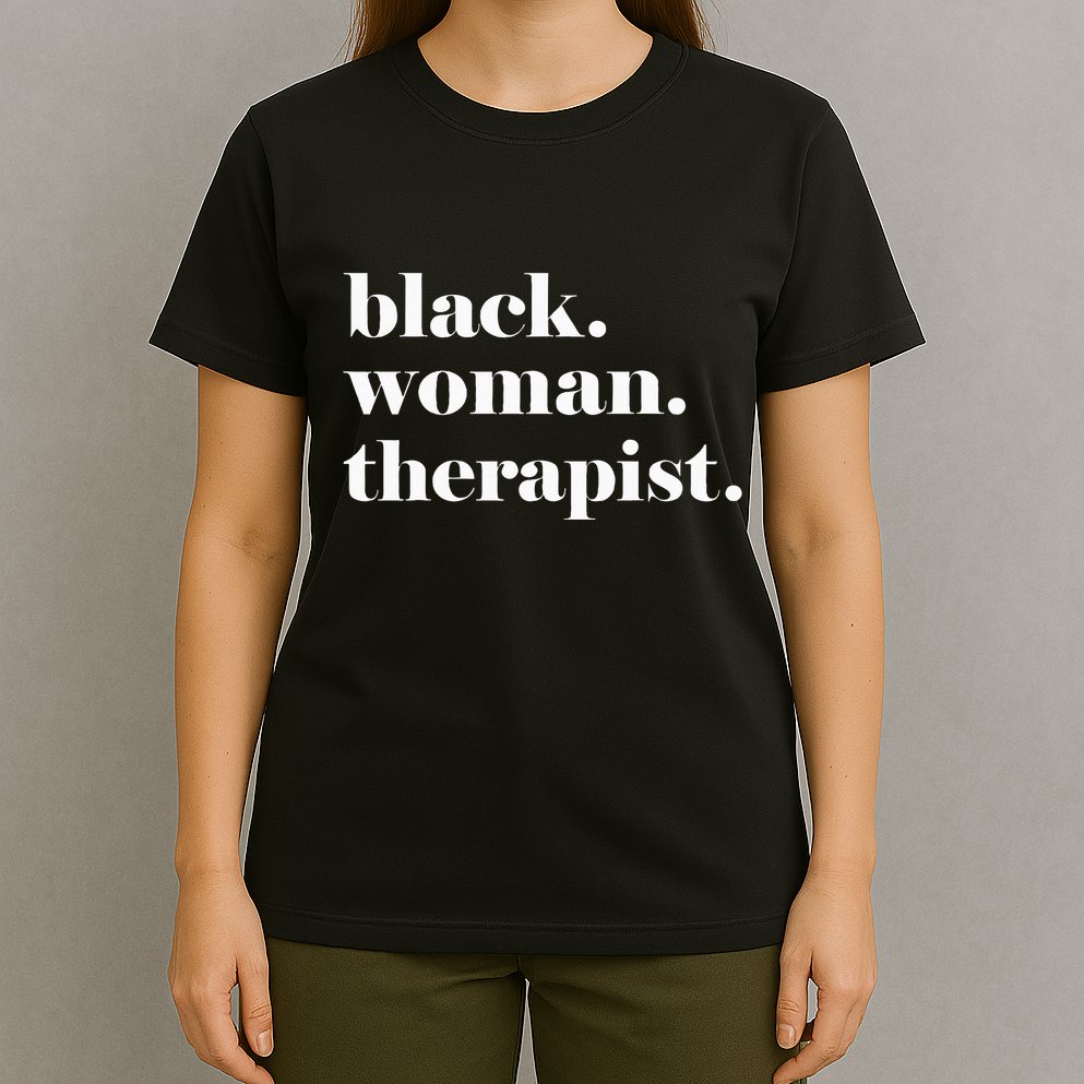 Black Woman Therapist Black Counselor Black Therapist T-Shirt