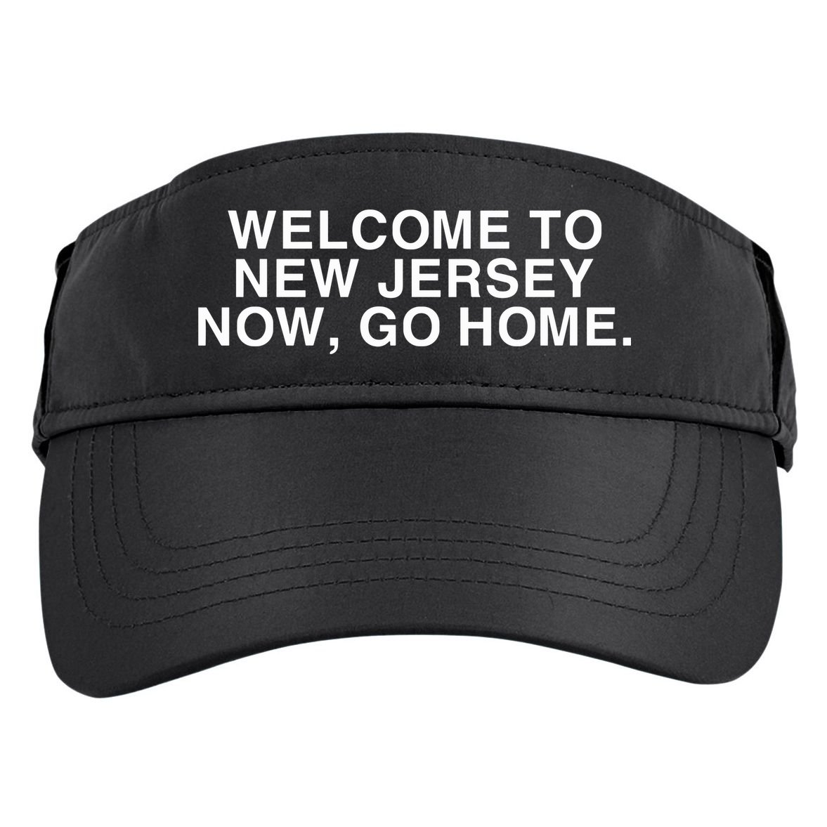 Bleachers Welcome To New Jersey Now Go Home Adult Drive Performance Visor