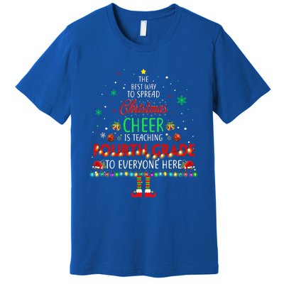 Best Way To Spread Christmas Cheer Is Teaching Fourth Grade Cute Gift Premium T-Shirt