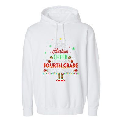 Best Way To Spread Christmas Cheer Is Teaching Fourth Grade Cute Gift Garment-Dyed Fleece Hoodie