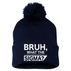 Bruh What The Sigma Meme Funny Sigma Male Pom Pom 12in Knit Beanie