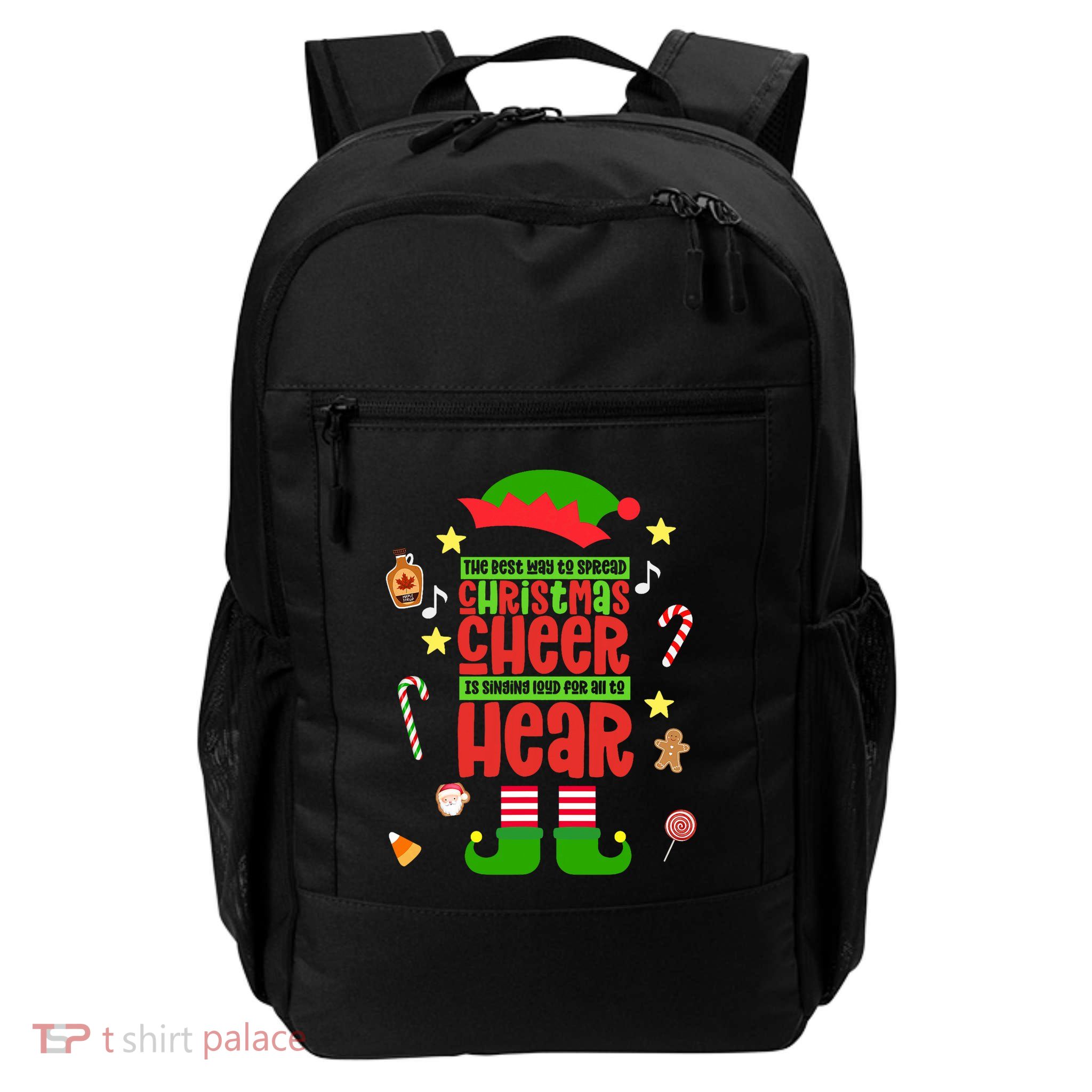 Best Way To Spread Christmas Cheer Elf Hat Shoes Candy Funny Daily Commute Backpack