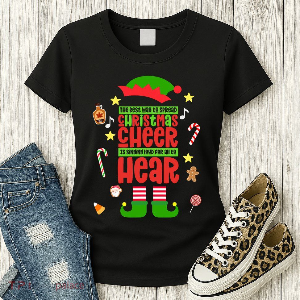 Best Way To Spread Christmas Cheer Elf Hat Shoes Candy Funny Womens T-Shirt