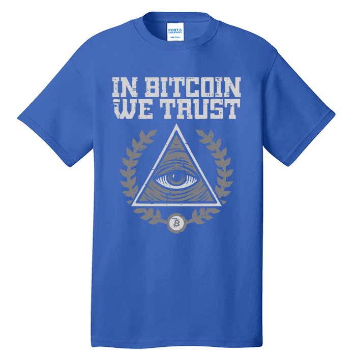 Bitcoin We Trust Funny Btc Crypto Cryptocurrency Tall T-Shirt