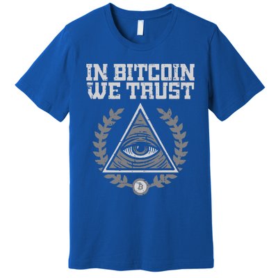 Bitcoin We Trust Funny Btc Crypto Cryptocurrency Premium T-Shirt