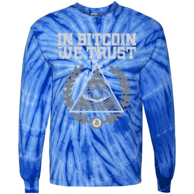 Bitcoin We Trust Funny Btc Crypto Cryptocurrency Tie-Dye Long Sleeve Shirt