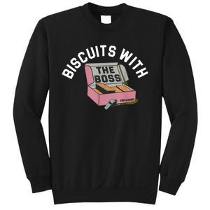 Biscuits With The Boss Sweatshirt