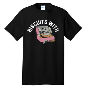 Biscuits With The Boss Tall T-Shirt