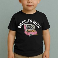 Biscuits With The Boss Toddler T-Shirt