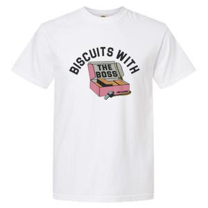 Biscuits With The Boss Garment-Dyed Heavyweight T-Shirt