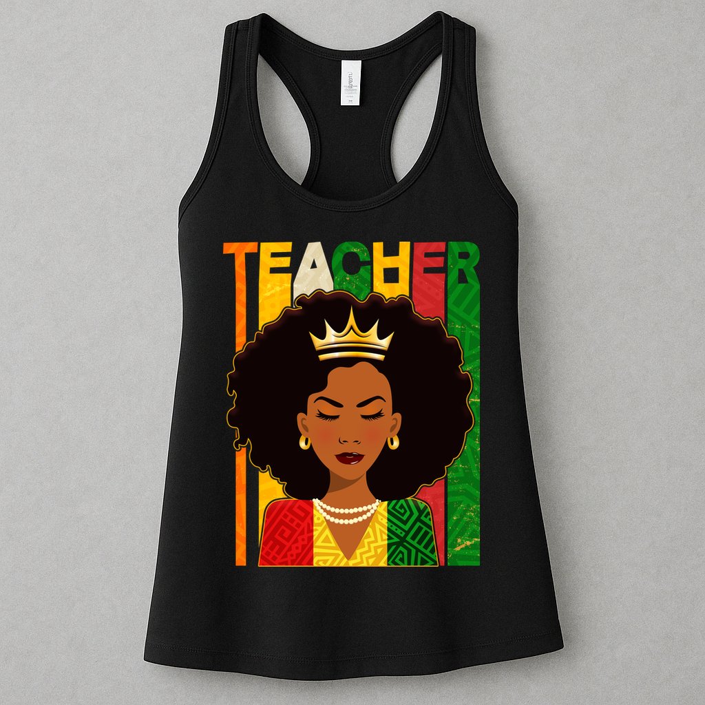 Black Woman Teacher African Black American History Womens Tank Top