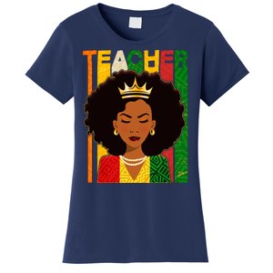 Black Woman Teacher African Black American History Women's T-Shirt