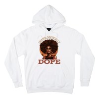 Black Wo Unapologetically Dope Juneteenth Black History Hoodie