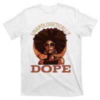 Black Wo Unapologetically Dope Juneteenth Black History T-Shirt