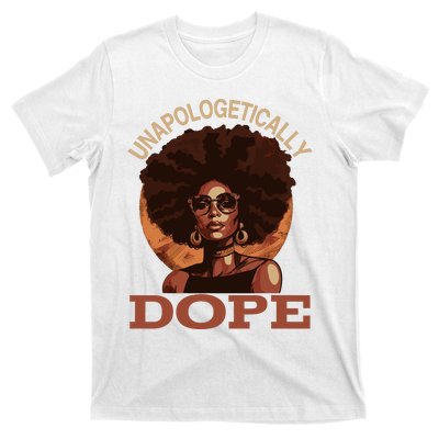 Black Wo Unapologetically Dope Juneteenth Black History T-Shirt