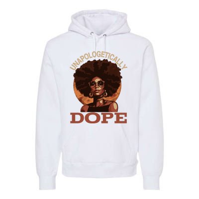 Black Wo Unapologetically Dope Juneteenth Black History Premium Hoodie