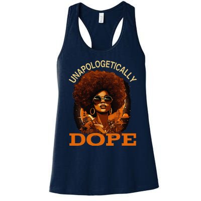 Black Women Unapologetically Dope Juneteenth Black History Women's Racerback Tank