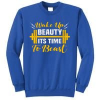 Backprint Wake Up Beauty Its Time To Beast Gift Sweatshirt