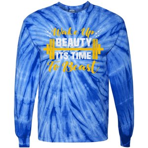 Backprint Wake Up Beauty Its Time To Beast Gift Tie-Dye Long Sleeve Shirt