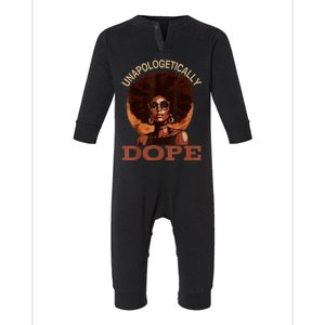 Black Women Unapologetically Dope Juneteenth Black History Infant Fleece One Piece