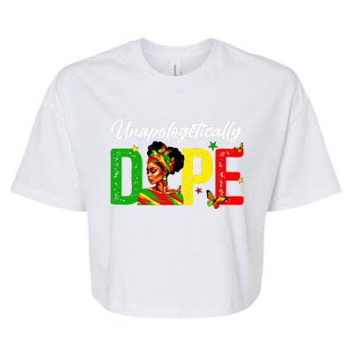 Black Women Unapologetically Dope Juneteenth Black History Bella+Canvas Jersey Crop Tee