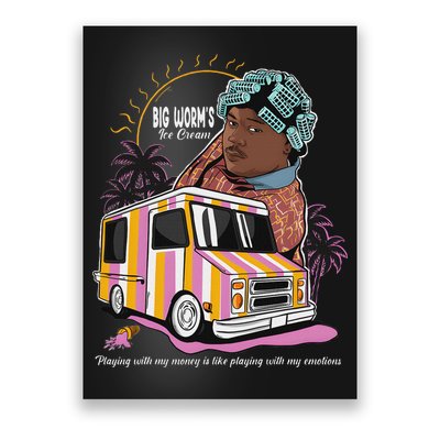 Big Worms Vintage Funny Ice Cream What Chu Want Poster