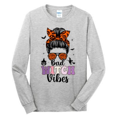 Bad Witch Vibes Halloween Spooky Season Messy Bun Gift Tall Long Sleeve T-Shirt